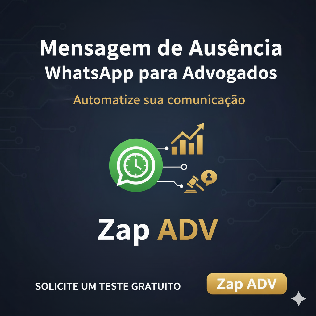 Mensagem de Ausência no WhatsApp para Advogados: Como Configurar | Zap ADV